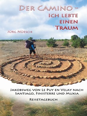 cover image of Der Camino--ich lebte einen Traum